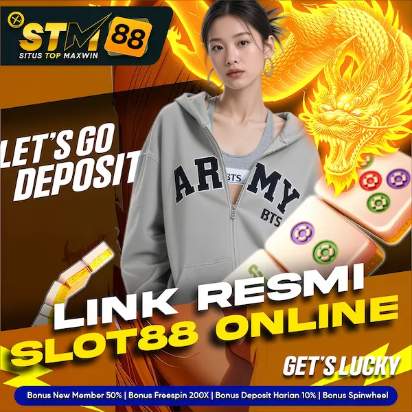 STM88 | Link Login Slot88 Server Terpercaya Gampang Maxwin Hari Ini